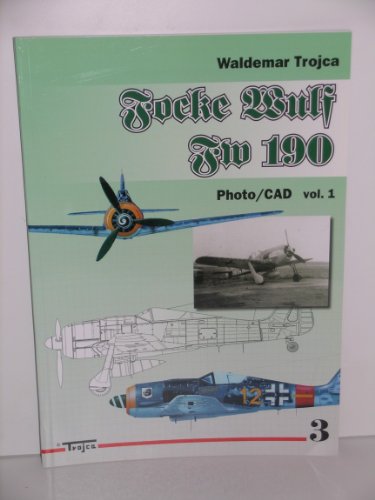 Stock image for Focke Wulf Fw 190. (Photo/CAD Vol.1) for sale by Boomer's Books