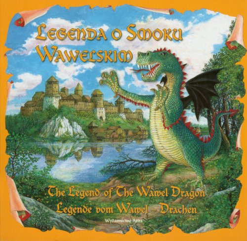 9788391601631: Legenda o Smoku Wawelskim: The legend of the Wawel dragon Legende vom Wawel drachen