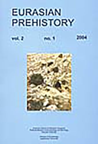 Imagen de archivo de Eurasian Prehistory Volume 2:1: A Journal for Primary Data a la venta por Midtown Scholar Bookstore