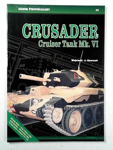 9788391648353: Crusader: cruiser tank Mk.VI