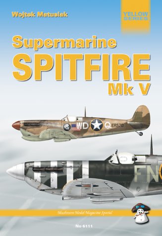 Supermarine Spitfire Mk V (9788391717837) by [???]