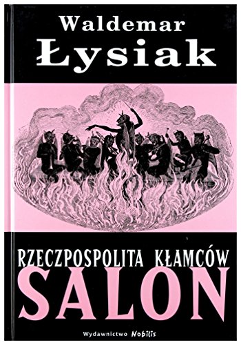 9788391761250: Rzeczpospolita klamcow Salon