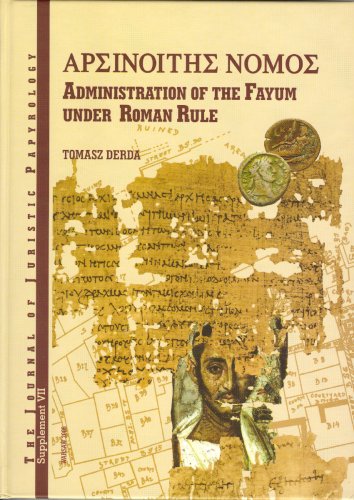 Stock image for Nomos Arsinoites: Administration Of The Fayum Under The Roman Rule for sale by Revaluation Books