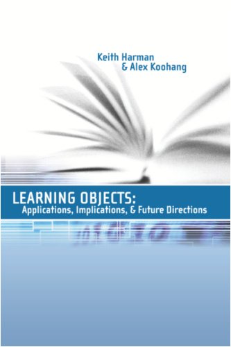 Stock image for Learning Objects 4: Applications, Implications, & Future Directions by Keith Harman (2006-09-26) for sale by HPB-Red