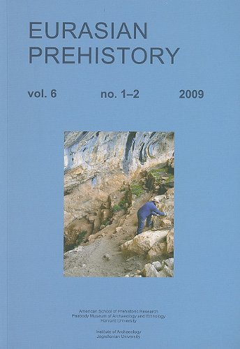 9788392325925: Eurasian Prehistory Volume 6 no. 1-2 (2009): A Journal for Primary Data