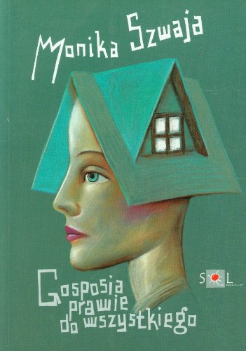 Beispielbild fr Gosposia prawie do wszystkiego (Polska wersja jezykowa) zum Verkauf von Better World Books