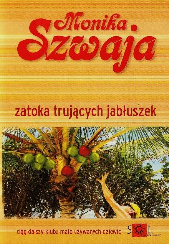 Stock image for Zatoka truj?cych jab?uszek for sale by MusicMagpie