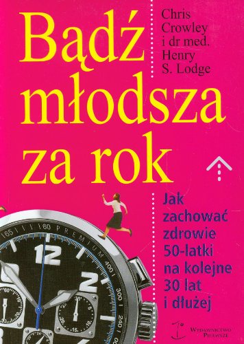 Stock image for Badz mlodsza za rok for sale by medimops