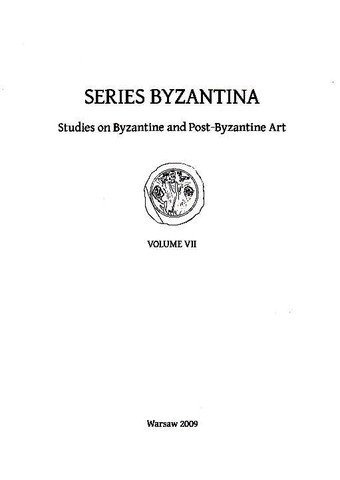 Stock image for Series Byzantina, Studies on Byzantine and Post-Byzantine Art, Volume VII for sale by Joseph Burridge Books