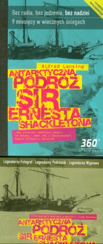 9788392948339: Antarktyczna podrż sir Ernesta Shackletona z płytą