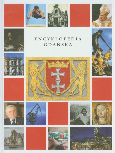 Encyclopedia Gdanska.