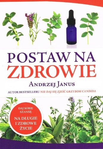 9788393081585: Postaw na zdrowie