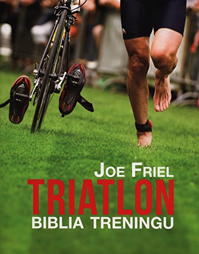 9788393264346: Triatlon Biblia treningu