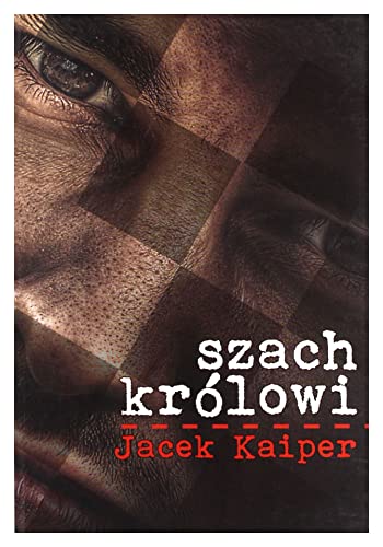 9788393930203: Szach krolowi