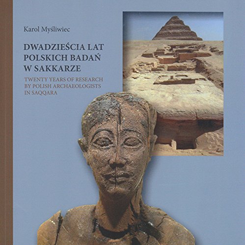 9788394357009: Twenty Years of Research by Polish Archaeologists in Saqqara