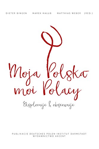 Imagen de archivo de Moja Polska - moi Polacy: Eksploracje i obserwacje a la venta por Buchpark
