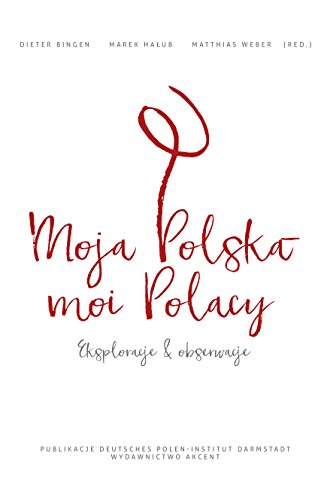 Stock image for Moja Polska - moi Polacy: Eksploracje i obserwacje for sale by Buchpark