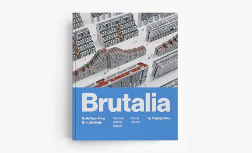 Stock image for Brutalia: Build Your Own Brutalist Italy for sale by WorldofBooks