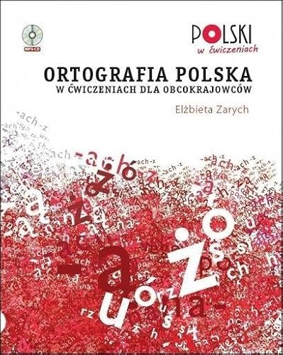 Beispielbild fr Ortografia polska w cwiczeniach dla obcokrajowc w zum Verkauf von Monster Bookshop