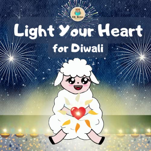 Stock image for Light Your Heart For Diwali: Picture Story Book For Kids for sale by Better World Books