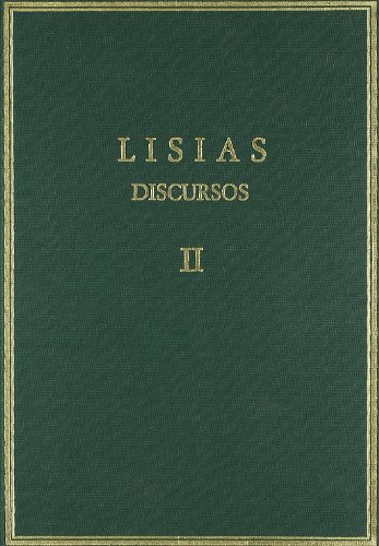 DISCURSOS. VOL. II. XIII-XXV LIBROS XIII-XXV - LISIAS