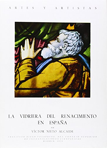 Stock image for LA VIDRIERA DEL RENACIMIENTO EN ESPAA for sale by KALAMO LIBROS, S.L.