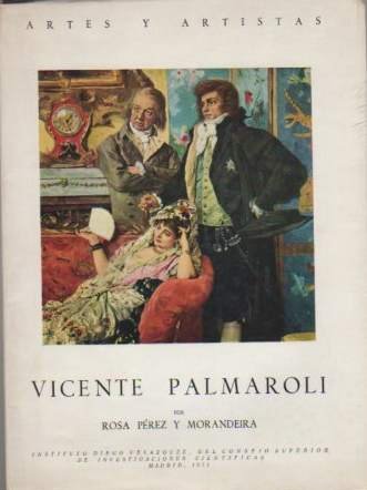 Beispielbild fr VICENTE PALMAROLI zum Verkauf von KALAMO LIBROS, S.L.