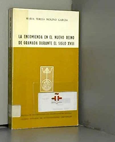 Imagen de archivo de ENCOMIENDA EN EL NUEVO REINO DE GRANADA DURANTE EL SIGLO XVIII, L a la venta por Iridium_Books