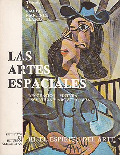 Imagen de archivo de LAS ARTES ESPACIALES III. El espritu del arte a la venta por Librera Races