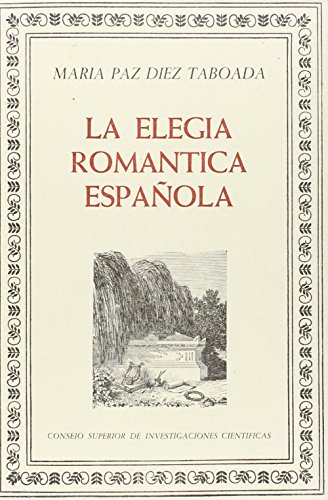 Stock image for LA ELEGIA ROMANTICA ESPAOLA for sale by KALAMO LIBROS, S.L.