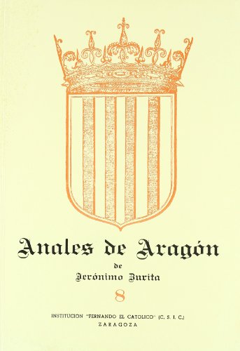 9788400037574: ANALES DE ARAGON. (TOMO 8)