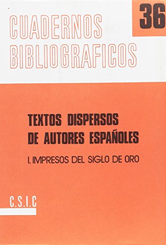 9788400037765: Textos dispersos de autores espaoles : impresos del siglo de oro