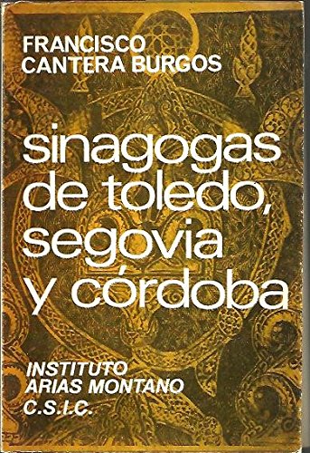 Imagen de archivo de Sinagogas de Toledo, Segovia y Crdoba a la venta por Dunaway Books