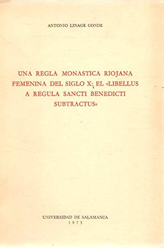 Una regla monastica riojana femenina del siglo X: El 