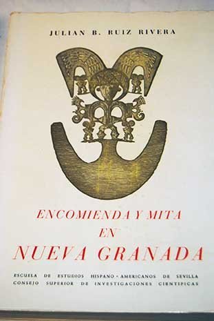 Imagen de archivo de ENCOMIENDA Y MITA EN NUEVA GRANADA EN EL SIGLO XVII a la venta por Zilis Select Books