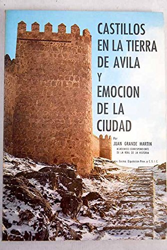Beispielbild fr Castillos en la tierra de vila y emocin de la ciudad zum Verkauf von Libros Angulo