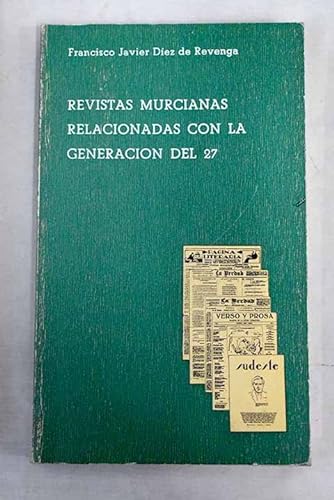 9788400045401: Revistas murcianas relacionadas con la generación del 27 (Biblioteca murciana de bolsillo) (Spanish Edition)