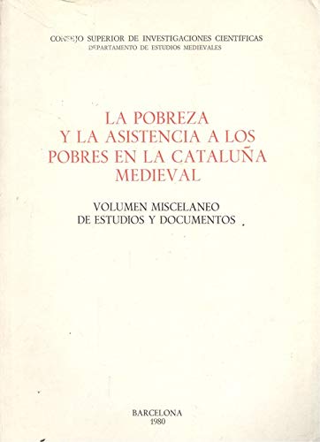 9788400047887: La pobreza y la asistencia a los pobres en la Catalua medieval