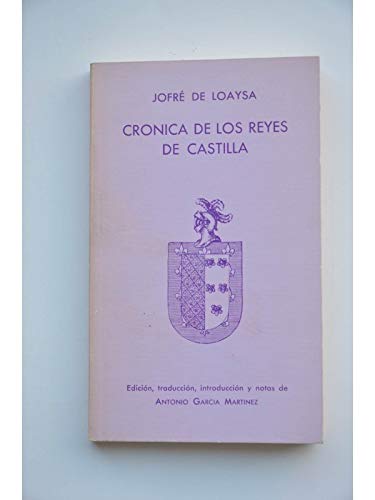 Stock image for Cro?nica de los reyes de Castilla: Fernando III, Alfonso X, Sancho IV y Fernando IV (1248-1305) (Biblioteca murciana de bolsillo) (Spanish Edition) for sale by Iridium_Books