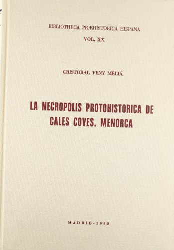 9788400050962: La necrpolis protohistrica de Cales Coves (Menorca)