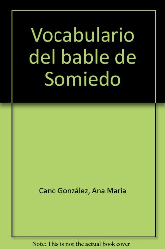 Imagen de archivo de VOCABULARIO DEL BABLE DE SOMIEDO a la venta por AG Library