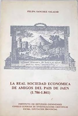 Imagen de archivo de La Real Sociedad Econmica de Amigos Snchez Salazar, Felipa a la venta por Iridium_Books