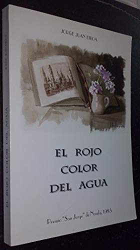 Stock image for El Rojo Color Del Agua . for sale by Hamelyn
