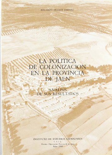 Beispielbild fr Poltica de colonizacin en la provinAraque Jimnez, Eduardo zum Verkauf von Iridium_Books