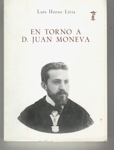Stock image for En torno a D. Juan Moneva (Temas aragoneses 48) (Spanish Edition) for sale by E y P Libros Antiguos