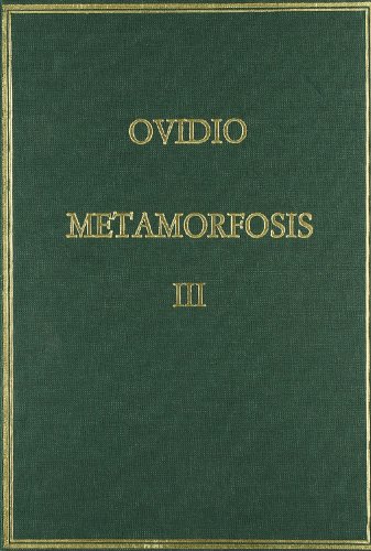 Metamorfosis. Vol. III, Libros XI-XV