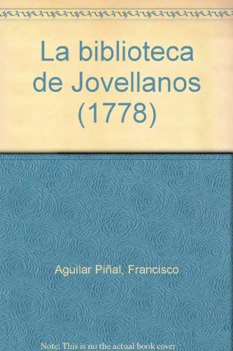 Beispielbild fr La biblioteca de Jovellanos (1778) zum Verkauf von Cole & Contreras / Sylvan Cole Gallery