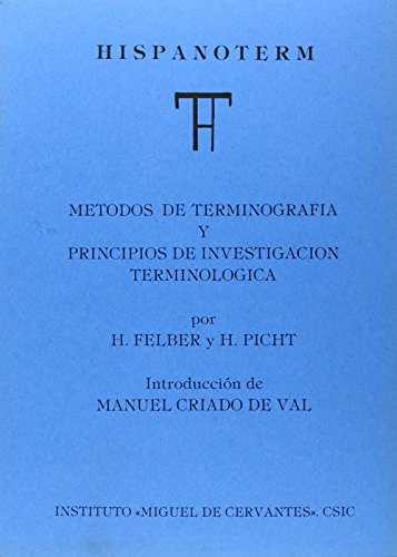 9788400058463: Mtodos de terminografa y principios de investigacin terminolgica (Hispanoterm) (Spanish Edition)