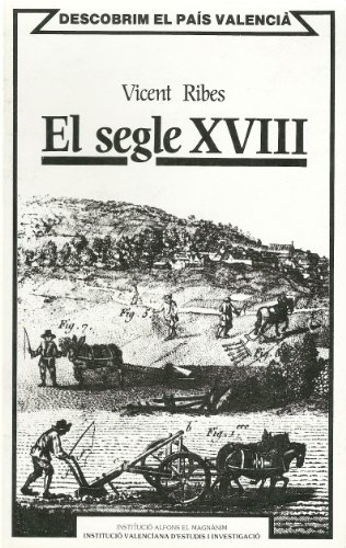 Imagen de archivo de El Segle Xviii a la venta por Hamelyn