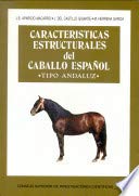 9788400063887: Caracteristicas estructurales del caballo espaol : tipo andaluz